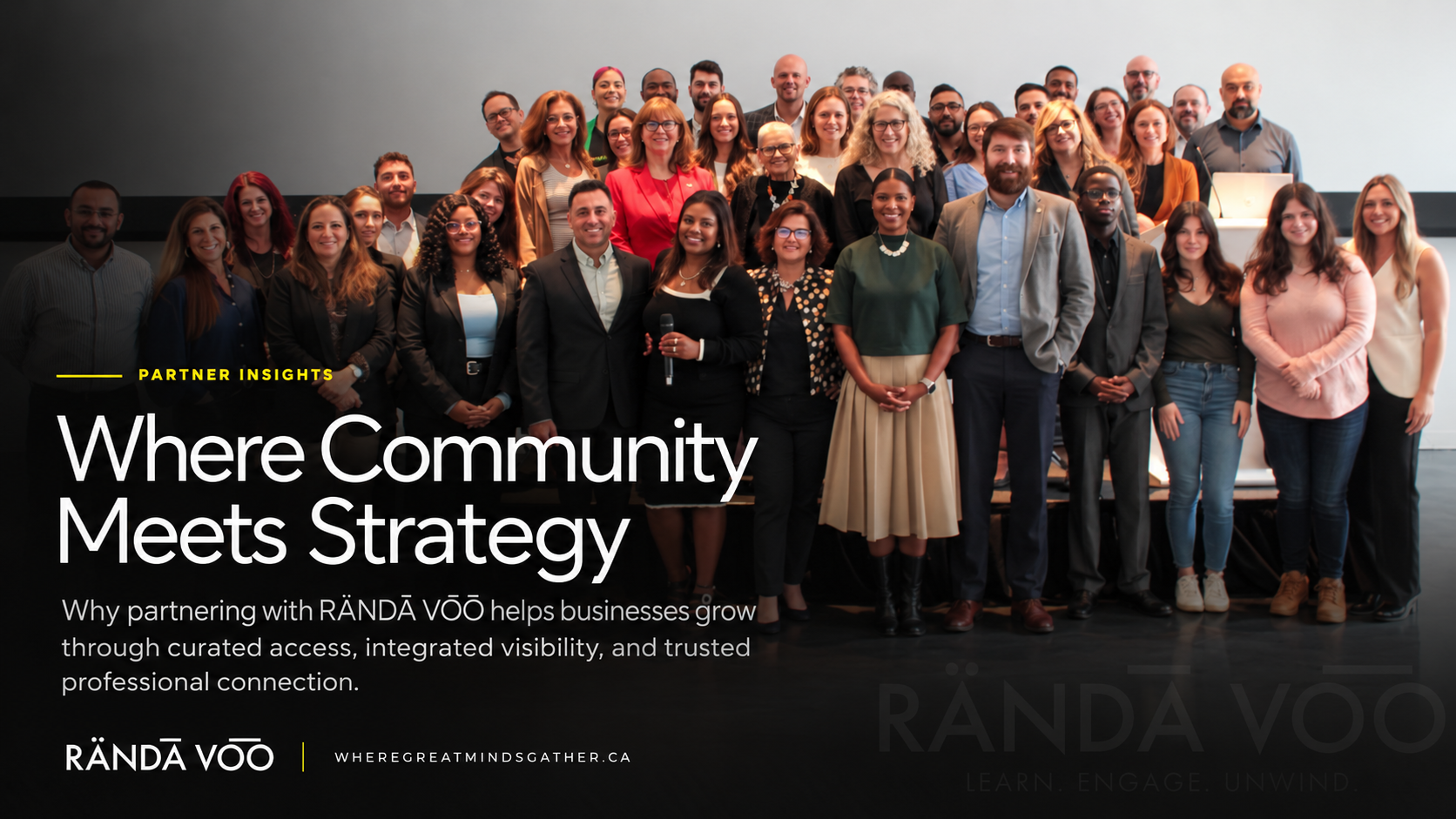 Where Community Meets Strategy — Partner Insights. A group of professionals gathered beneath RÄNDĀ VO͞O branding.